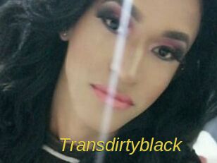 Transdirtyblack