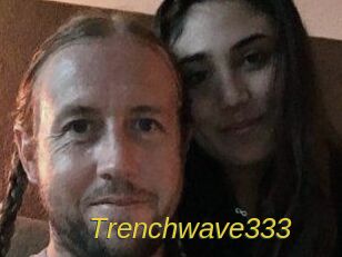 Trenchwave333