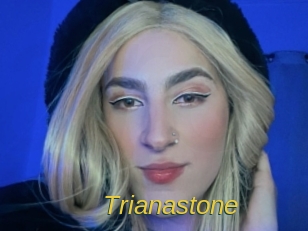 Trianastone