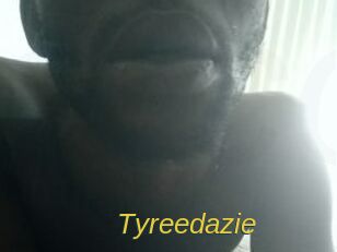 Tyreedazie