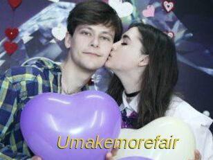 Umakemorefair