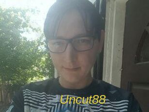 Uncut88