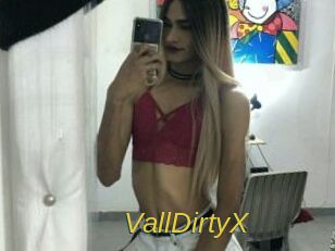 VallDirtyX