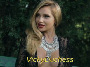 VickyDuchess