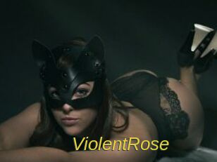 ViolentRose