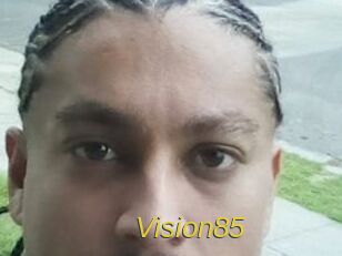 Vision85