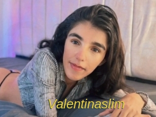 Valentinaslim