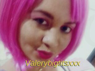 Valerybigtitsxxx