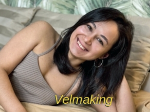 Velmaking