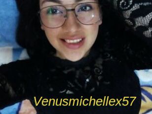 Venusmichellex57