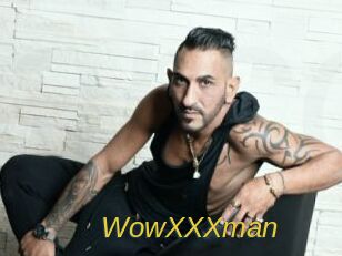 WowXXXman