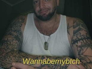 Wannabemybtch