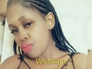 Wetslayx