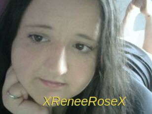 XReneeRoseX