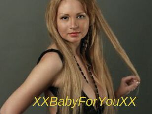 XXBabyForYouXX