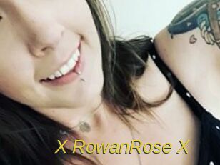 X_RowanRose_X