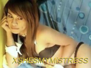 XSHESMYMiSTRESS