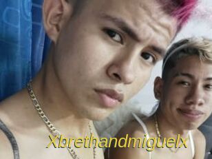 Xbrethandmiguelx