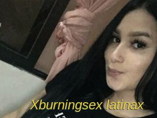 Xburningsex_latinax