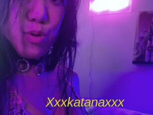 Xxxkatanaxxx