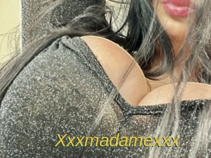 Xxxmadamexxx
