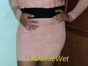 YchanieWet