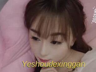 Yeshoudexinggan