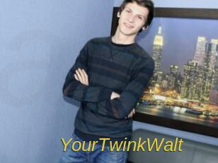 YourTwinkWalt