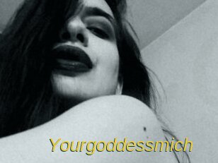 Yourgoddessmich