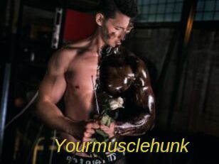 Yourmusclehunk