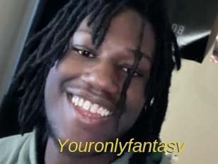 Youronlyfantasy