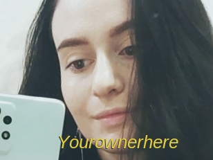 Yourownerhere
