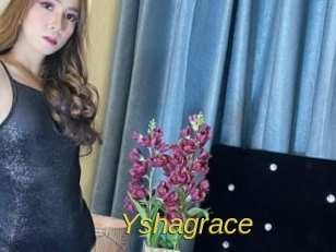 Yshagrace