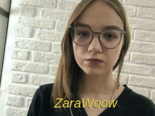 ZaraWoow
